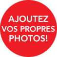 Ajoutez vos propres photos!