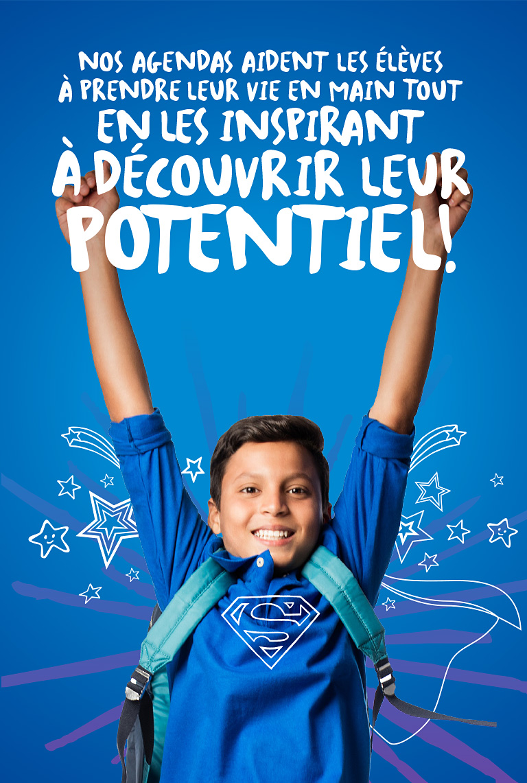 Nos agendas aident les élèves à prendre leur vie en main tout en les inspirant à découvrir leur potentiel!